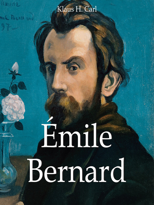 Title details for Émile Bernard by Klaus H. Carl - Available